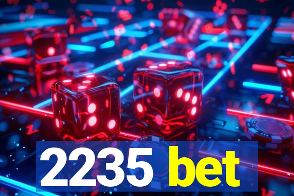 2235 bet